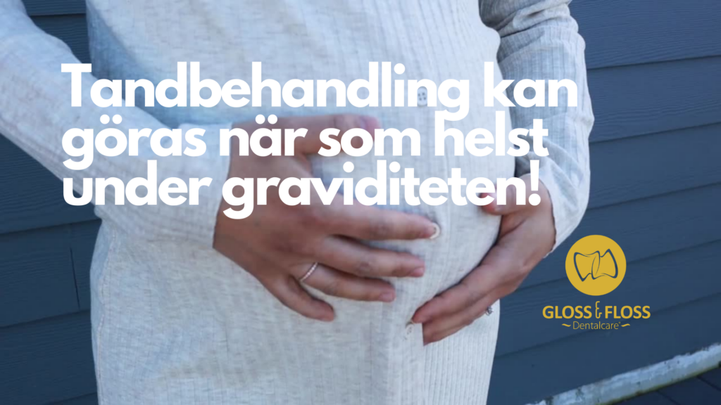 Tandläkarbesök under graviditeten