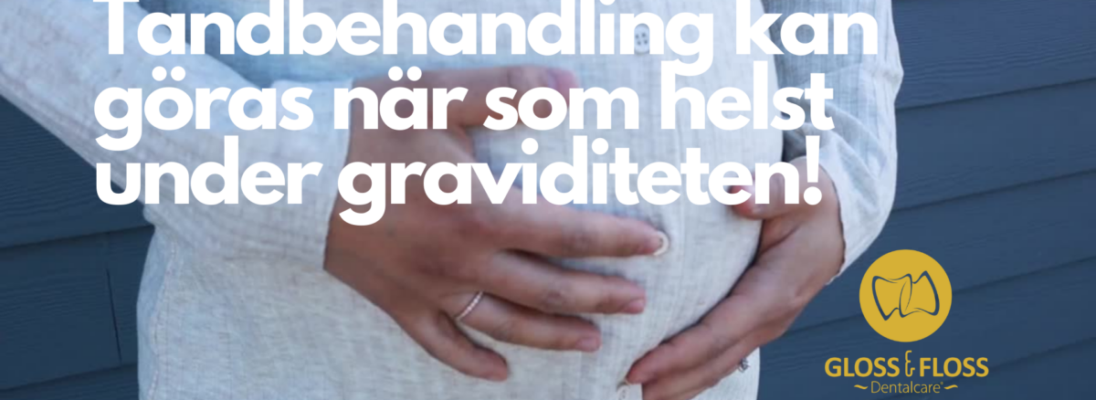 Tandläkarbesök under graviditeten