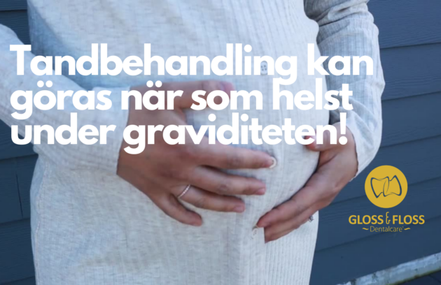 Tandläkarbesök under graviditeten